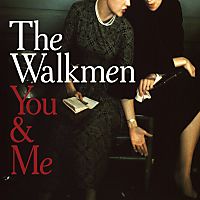You-&-Me-by-The-Walkmen_219269_full